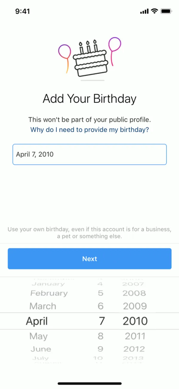 Instagram requests new users to provide their age.