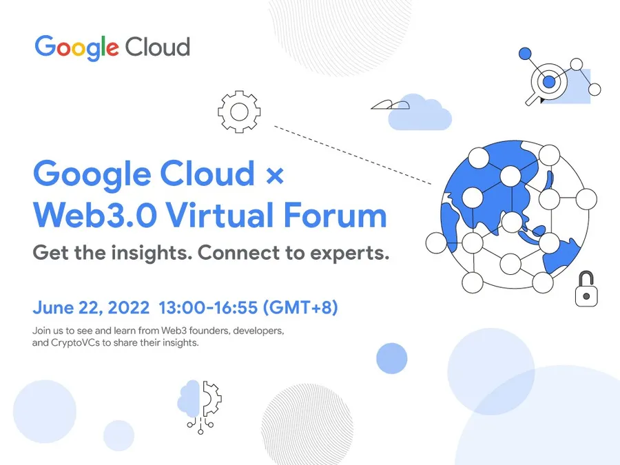 Google Cloud x Web3.0 Virtual Forum
