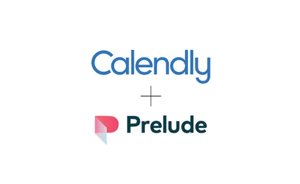 Calendly收購預約面試服務Prelude，為何估值900億的行事曆巨人要切入垂直小市場？ 