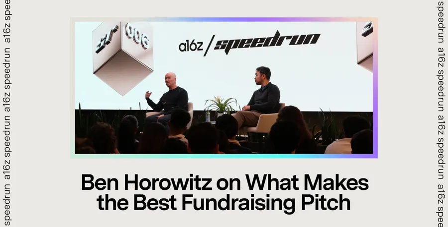 如何做出最好的募資簡報？a16z 共同創辦人 Ben Horowitz 在變動時代下給創業家的5個建議