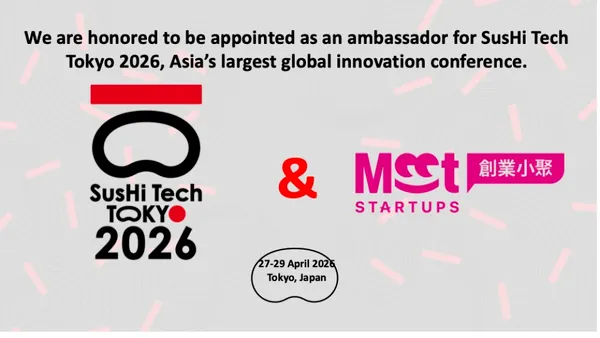 《創業小聚》攜手 SusHi Tech Tokyo 2026，助攻台灣新創鏈結日本創新生態 
