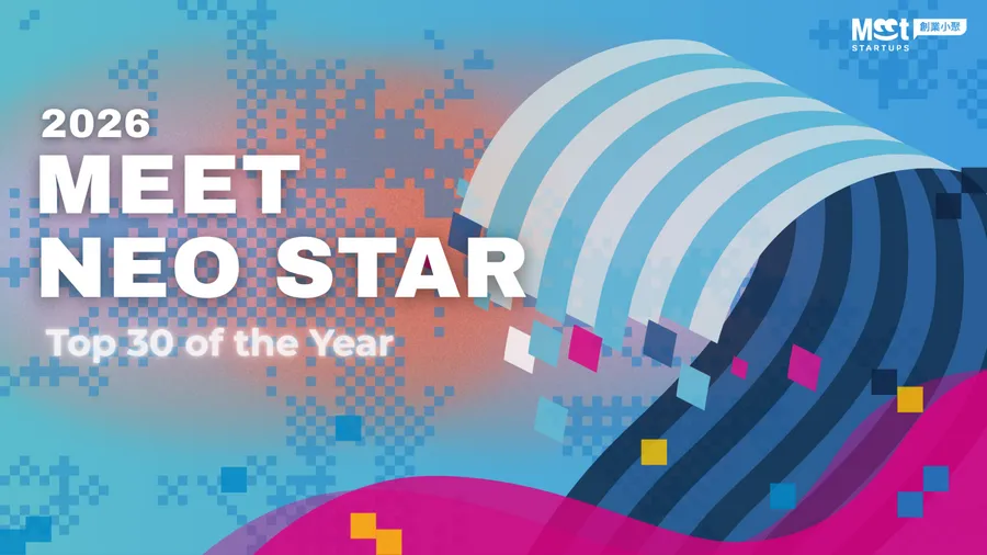 2026 Meet Neo Star 30強名單出爐！今年最值得關注的新創，都在做什麼？